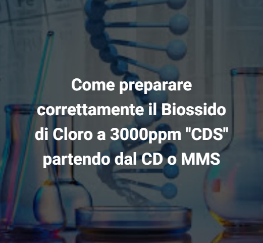 Come preparare correttamente il Biossido di Cloro CDS a 3000 ppm